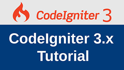 CodeIgniter 3.x Tutorial